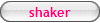 shaker